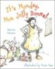 It_s_Monday__Mrs__Jolly_Bones_