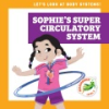 Sophie_s_super_circulatory_system