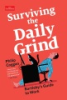 Surviving_the_Daily_Grind__Bartleby_s_Guide_to_Work