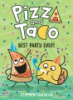 Pizza_and_Taco__2_best_party_ever_
