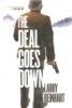 The_deal_goes_down