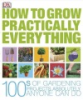 How_to_grow_practically_everything