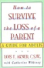 How_to_survive_the_loss_of_a_parent