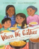 When_we_gather