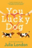 You_lucky_dog