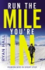 Run_the_mile_you_re_in