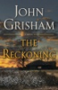 The reckoning by Grisham, John