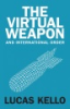 The_virtual_weapon_and_international_order