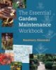 The_essential_garden_maintenance_workbook