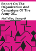 Report_on_the_organization_and_campaigns_of_the_Army_of_the_Potomac