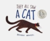 They_all_saw_a_cat