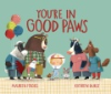 You_re_in_good_paws