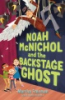 Noah_McNichol_and_the_backstage_ghost