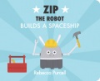 Zip_the_Robot_builds_a_spaceship