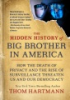 The_hidden_history_of_big_brother_in_America