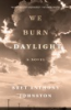 We_burn_daylight