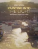 Painting_Into_the_Light__How_to_Work_Atmospheric_Magic_with_Your_Oil_Paints