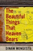 The_beautiful_things_that_heaven_bears