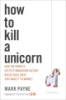How_to_kill_a_unicorn