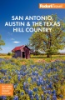 Fodor_s_San_Antonio__Austin___the_Texas_Hill_Country