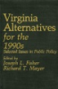 Virginia_alternatives_for_the_1990s