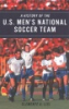 A_history_of_the_U_S__Men_s_National_Soccer_Team