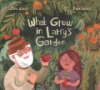 What_grew_in_Larry_s_garden