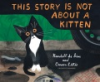 This_story_is_not_about_a_kitten