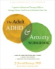 The_adult_ADHD___anxiety_workbook