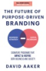 The_future_of_purpose-driven_branding