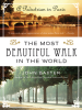 The_most_beautiful_walk_in_the_world