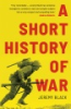 A_short_history_of_war