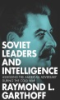 Soviet_leaders_and_intelligence