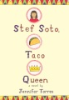 Stef_Soto__taco_queen