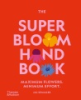 The_super_bloom_handbook