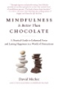 Mindfulness_is_better_than_chocolate