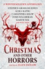 Christmas_and_Other_Horrors__An_Anthology_of_Solstice_Horror