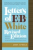 Letters_of_E_B__White