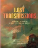 Lost_transmissions___the_secret_history_of_science_fiction_and_fantasy