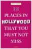 111_places_in_Hollywood_that_you_must_not_miss