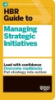 HBR_guide_to_managing_strategic_initiatives