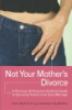 Not_your_mother_s_divorce