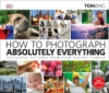 How_to_photograph_absolutely_everything