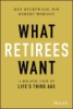 What_retirees_want