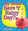 Why_should_I_save_for_a_rainy_day_