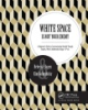 White_space_is_not_your_enemy