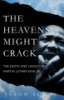 The_heavens_might_crack