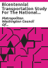 Bicentennial_transportation_study_for_the_National_Capital_area