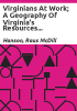 Virginians_at_work__a_geography_of_Virginia_s_resources_and__occupations