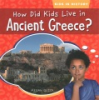 How_did_kids_live_in_ancient_Greece_